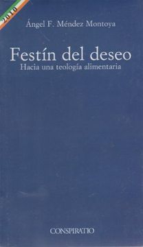 portada festin del deseo: hacia una teologia alimentaria (in Spanish)
