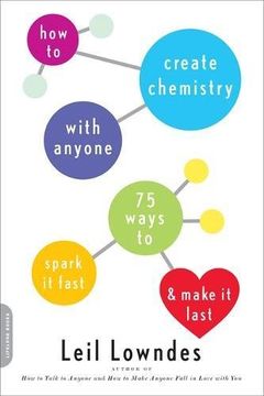 how to create chemistry with anyone