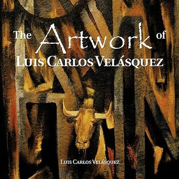 portada the artwork of luis carlos vel squez (en Inglés)