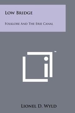portada low bridge: folklore and the erie canal (en Inglés)