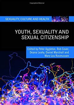 portada Youth, Sexuality and Sexual Citizenship (Sexuality, Culture and Health) 