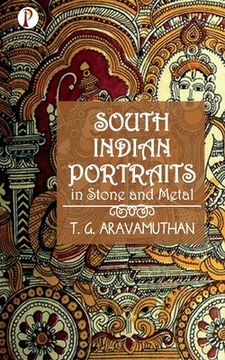 portada South Indian Portraits in Stone and Metal (en Inglés)