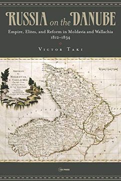 portada Russia on the Danube: Empire, Elites, and Reform in Moldavia and Wallachia, 1812-1834 (Historical Studies in Eastern Europe and Eurasia) 