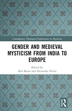 portada Gender and Medieval Mysticism From India to Europe (Contemporary Theological Explorations in Mysticism) (en Inglés)