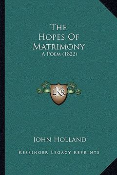 portada the hopes of matrimony: a poem (1822) (in English)