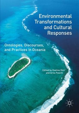 portada Environmental Transformations and Cultural Responses: Ontologies, Discourses, and Practices in Oceania (en Inglés)