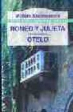 portada Romeo y Julieta - Otelo (in Spanish)