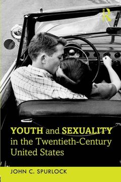 portada Youth and Sexuality in the Twentieth-Century United States