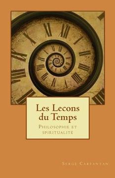 portada Les lecons du temps: Philosophie et spiritualite (en Francés)