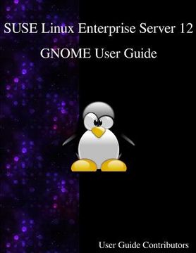 portada SUSE Linux Enterprise Server 12 - GNOME User Guide (en Inglés)