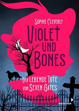 portada Violet und Bones: Der Lebende Tote von Seven Graves (en Alemán)
