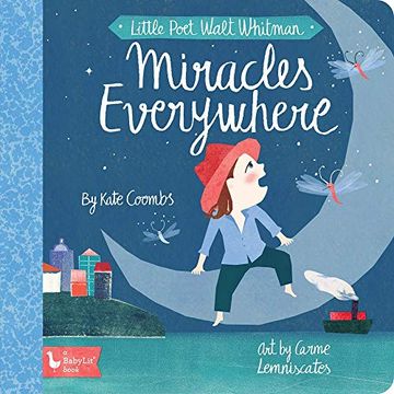 portada Little Poet Walt Whitman: Miracles Everywhere (in English)