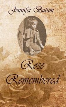 portada Rose Remembered (in English)