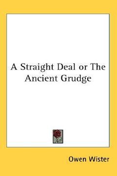 portada a straight deal or the ancient grudge (en Inglés)