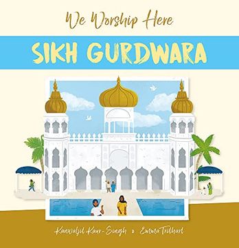 portada Sikh Gurdwara (we Worship Here) (en Inglés)
