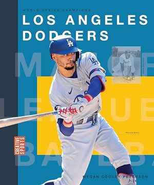 portada Los Angeles Dodgers (Creative Sports: World Series Champions) (en Inglés)