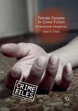 portada Female Corpses in Crime Fiction: A Transatlantic Perspective (en Inglés)