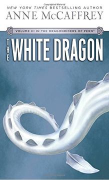 portada The White Dragon (Dragonriders of Pern Trilogy (Paperback)) (in English)