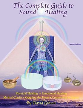 portada The Complete Guide to Sound Healing (en Inglés)