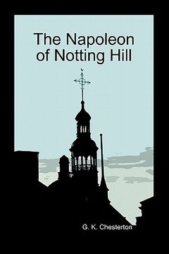 portada the napoleon of notting hill (paperback) (en Inglés)