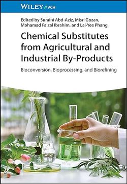portada Chemical Substitutes From Agricultural and Industrial By-Products - Bioconversion, Bioprocessing, and Biorefining (en Inglés)