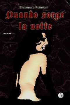 portada Quando sorge la Notte: Cronache dei Vampiri di Roma (in Italian)