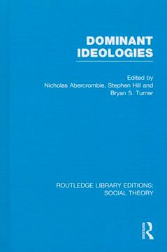 portada Dominant Ideologies (Rle Social Theory) (Routledge Library Editions: Social Theory) (in English)