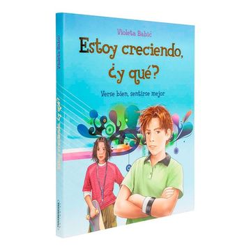 portada Estoy Creciendo¿ Y qué? (in Spanish)