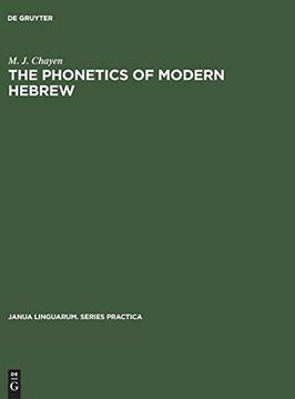 portada The Phonetics of Modern Hebrew (Janua Linguarum. Series Practica) (en Inglés)