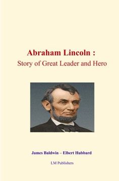 portada Abraham Lincoln : Story of Great Leader and Hero (Men Study Collection)