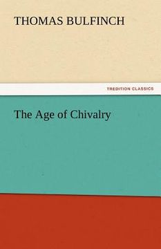 portada the age of chivalry (en Inglés)