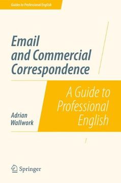portada Email and Commercial Correspondence: A Guide to Professional English (Guides to Professional English)