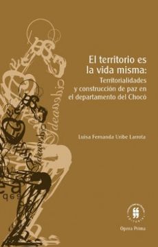 portada El Territorio es la Vida Misma (in Spanish)