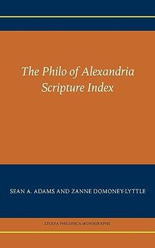 portada The Philo of Alexandria Scripture Index (Studia Philonica Monographs 9) (en Inglés)