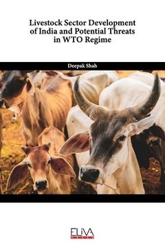 portada Livestock Sector Development of India and Potential Threats in WTO Regime (en Inglés)