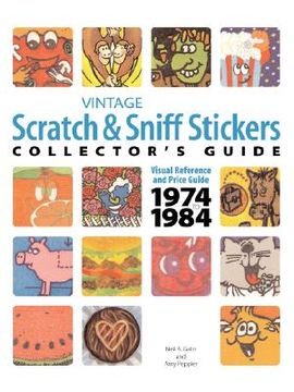 portada Vintage Scratch & Sniff Sticker Collector'S Guide (en Inglés)