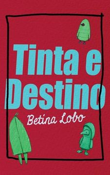 portada Tinta e Destino (Portuguese Edition) (en Portugués)