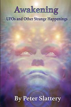 portada Awakening: Ufos and Other Strange Happenings (en Inglés)