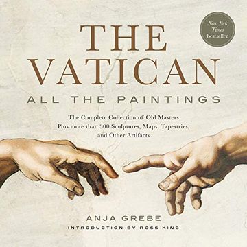 portada The Vatican: All the Paintings: The Complete Collection of old Masters, Plus More Than 300 Sculptures, Maps, Tapestries, and Other Artifacts (in English)