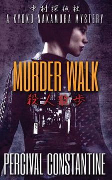portada Murder Walk: A Kyoko Nakamura Mystery (en Inglés)