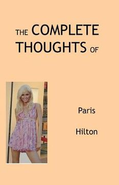 portada the complete thoughts of paris hilton (en Inglés)
