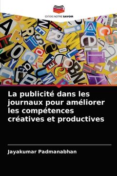 portada La publicité dans les journaux pour améliorer les compétences créatives et productives (en Francés)