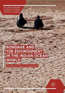 portada Bondage and the Environment in the Indian Ocean World (en Inglés)