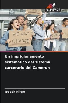 portada Un imprigionamento sistematico del sistema carcerario del Camerun (en Italiano)