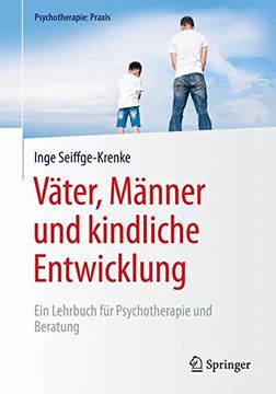 portada Väter, Männer und Kindliche Entwicklung: Ein Lehrbuch für Psychotherapie und Beratung (Psychotherapie: Praxis) (en Alemán)