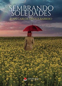 portada Sembrando Soledades (in Spanish)