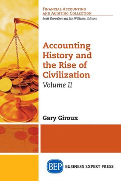 portada Accounting History and the Rise of Civilization, Volume ii (en Inglés)