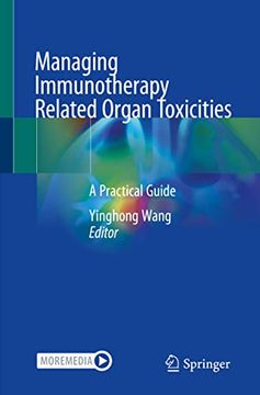portada Managing Immunotherapy Related Organ Toxicities: A Practical Guide