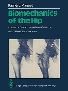 portada Biomechanics of the Hip: As Applied to Osteoarthritis and Related Conditions