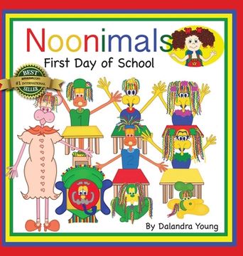 portada Nooninmals: First Day of School (en Inglés)